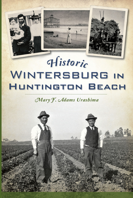 Historic Wintersburg in Huntington Beach - Urashima, Mary Adams