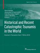 Historical and Recent Catastrophic Tsunamis in the World: Volume II. Tsunamis from 1755 to 2010