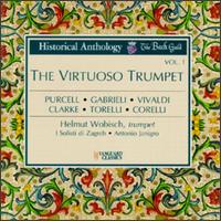 Historical Anthology: The Bach Guild, Vol. 1 - Virtuoso Trumpet - Adolf Holler (trumpet); Anton Heiller (organ); Anton Heiller (harpsichord); Gerald Conrath (trumpet);...