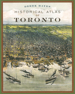 Historical Atlas of Toronto