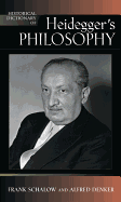 Historical Dictionary of Heidegger's Philosophy, Second Edition