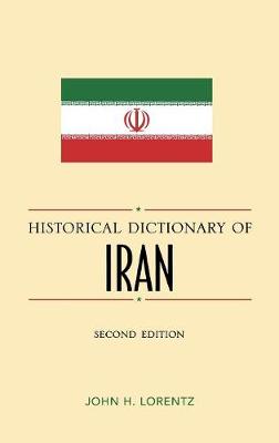 Historical Dictionary of Iran - Lorentz, John H