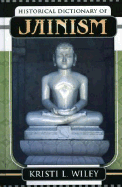 Historical Dictionary of Jainism