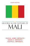 Historical Dictionary of Mali: Volume 107