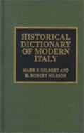 Historical Dictionary of Modern Italy