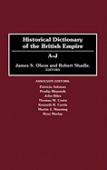 Historical Dictionary of the British Empire: A-J