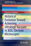 Historical Evolution Toward Achieving Ultrahigh Vacuum in JEOL Electron Microscopes