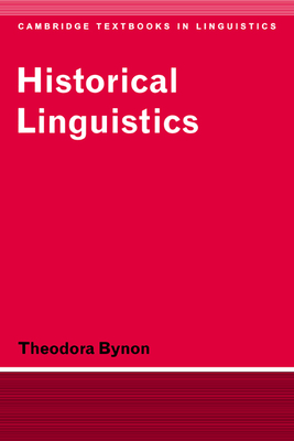 Historical Linguistics - Bynon, Theodora