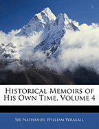 Historical Memoirs of His Own Time, Volume 4