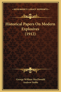 Historical Papers on Modern Explosives (1912)