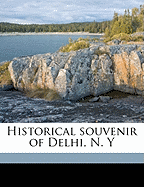 Historical Souvenir of Delhi, N. y