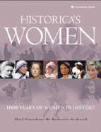 Historica's Women: 1000 Years of Women in History - Aaslestad, Katherine (Consultant editor)
