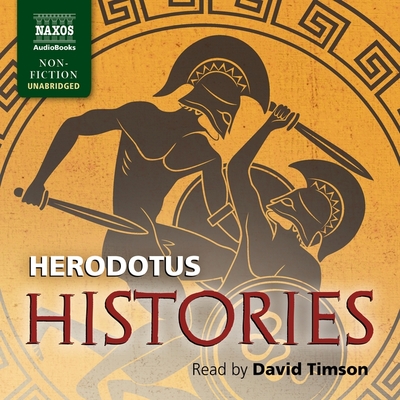 Histories - Herodotus, and Timson, David (Read by)