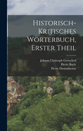 Historisch-Kritisches Worterbuch, Erster Theil