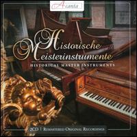 Historische Meisterinstrumente im Hndel-Haus, Halle - Maria Brutigam (harpsichord); Walter Heinz Bernstein (harpsichord); Walter Heinz Bernstein (piano);...
