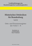 Historisches Ortslexikon fr Brandenburg, Teil XI, Orts- und Personenregister