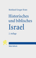Historisches Und Biblisches Israel: Drei Uberblicke Zum Alten Testament
