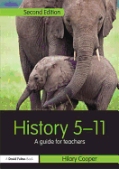 History 5-11: A Guide for Teachers