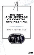 History and Heritage of Coastal Engineering - Kraus, Nicholas (Editor)