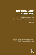 History and Heritage: The Social Origins of the British Industrial Relations Systems