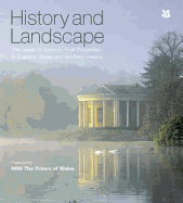 History and Landscape: The Guide to National Trust Properties in England, Wales and Northern Ireland