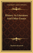 History as Literature and Other Essays
