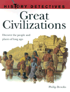 History Detectives: Great Civilizations