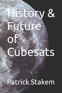 History & Future of Cubesats