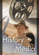 History in the Media: Film and Television