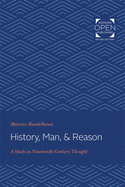 History, Man, and Reason: A Study in Nineteenth-Century Thought
