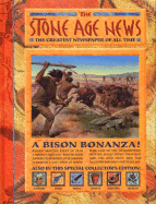 History News: The Stone Age News: The Greatest Newspaper of All Time