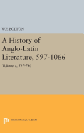 History of Anglo-Latin Literature, 597-740