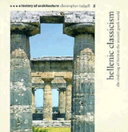 History of Architecture: The Ordering of Form in Ancient Greece