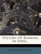 History of Banking in Iowa