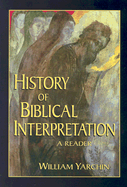 History of Biblical Interpretation: A Reader