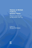 History of British Folklore: Volume 3
