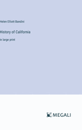 History of California: in large print