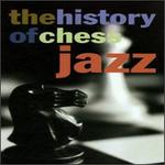 History of Chess Jazz - Various Artists