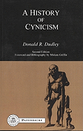 History of Cynicism: From Diogenes to the Sixth Century A.D.
