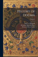 History of Dogma; Volume 6