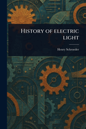 History of Electric Light