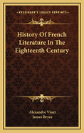 History of French Literature in the Eighteenth Century