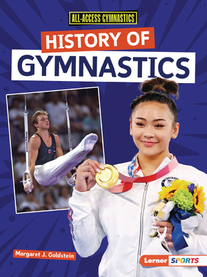 History of Gymnastics - Goldstein, Margaret J