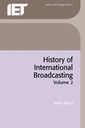 History of International Broadcasting, Volume 2