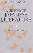 History of Japanese Literature: The Modern Years