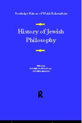 History of Jewish Philosophy - Frank, Daniel (Editor), and Leaman, Oliver (Editor)