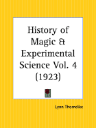 History of Magic and Experimental Science Part 3
