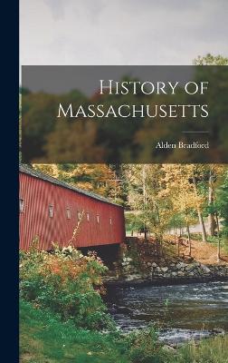 History of Massachusetts - Bradford, Alden