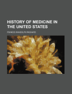 History of Medicine in the United States