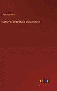 History of Middlefield and Long Hill